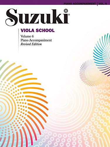 Suzuki Viola School Piano Accompaniment, Volume 6 (Revised): International Edition von ALFRED PUBLISHING